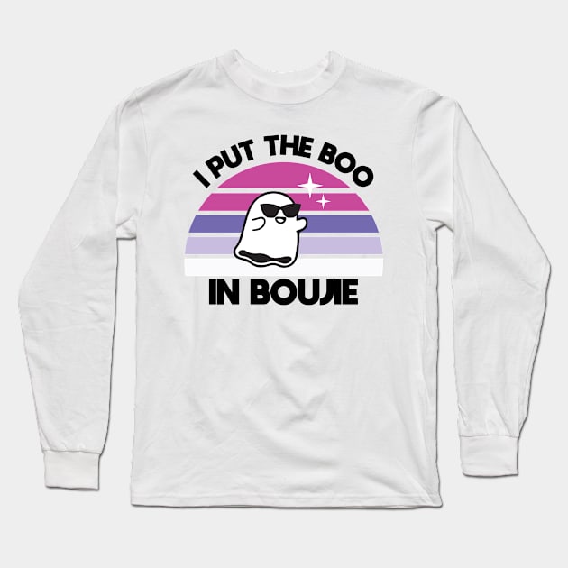 I Put the Boo in Boujie Long Sleeve T-Shirt by DreamPassion